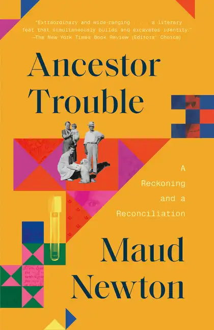 Ancestor Trouble: A Reckoning and a Reconciliation - Paperback