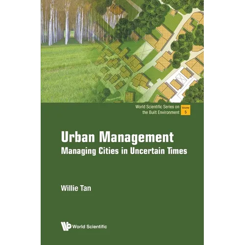 Urban Management: Managing Cities in Uncertain Times - Paperback