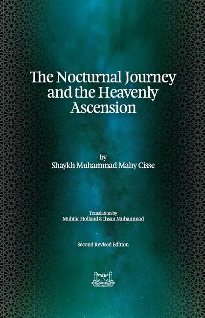 The Nocturnal Journey & Heavenly Ascension - Paperback