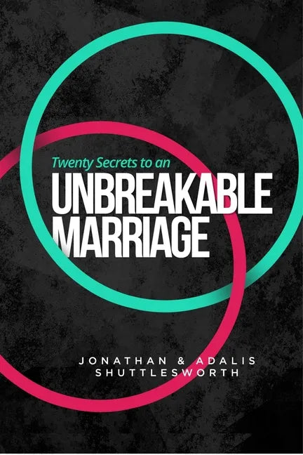 Twenty Secrets to an Unbreakable Marriage - Paperback