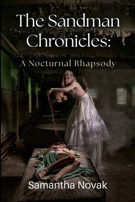 The Sandman Chronicles: A Nocturnal Rhapsody - Paperback