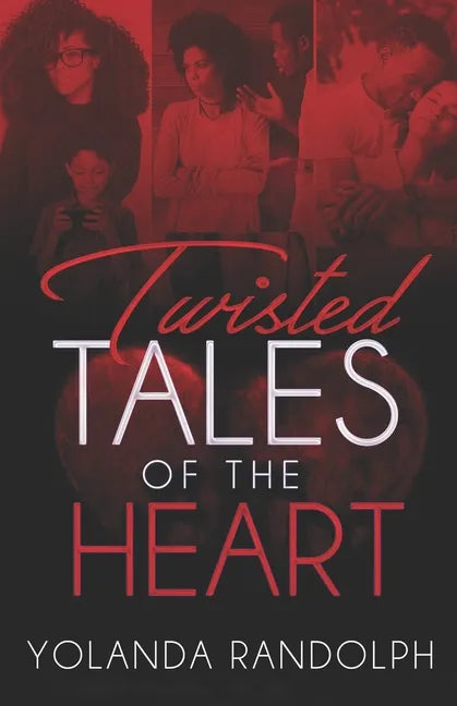 Twisted Tales of the Heart - Paperback