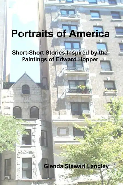 Portraits of America: Short-Short Stories Inspired by the Paintings of Edward Hopper - Paperback