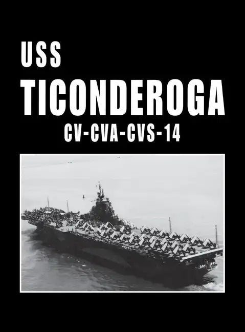 USS Ticonderoga - CV Cva CVS 14 - Paperback