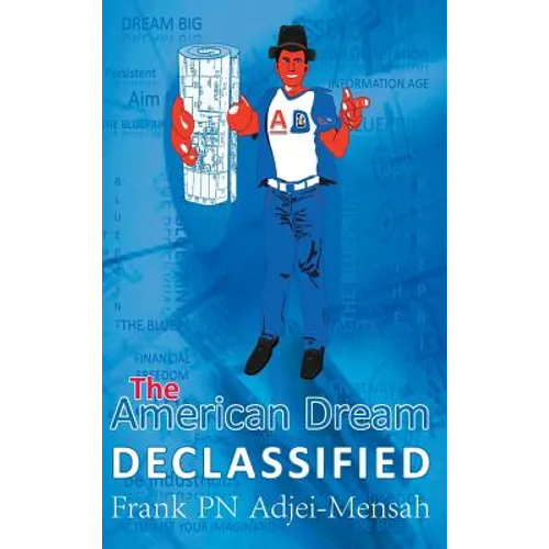 The American Dream Declassified - Hardcover