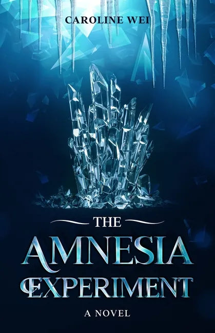 The Amnesia Experiment: A Young Adult Dystopian Novel - Paperback