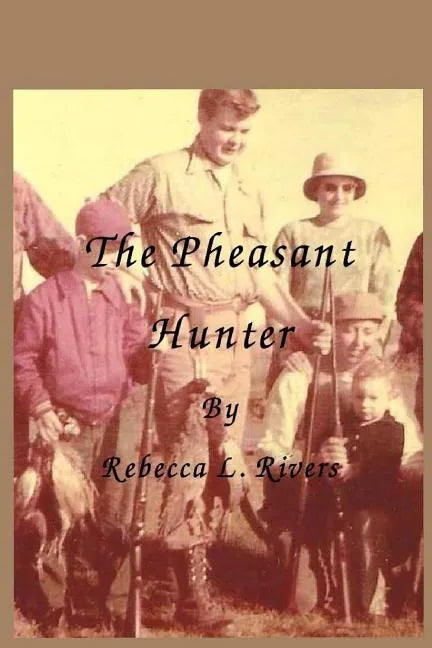 The Pheasant Hunter - Paperback