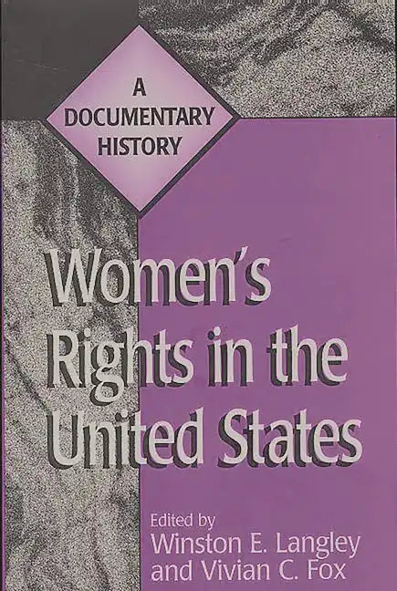 Women's Rights in the United States: A Documentary History - Paperback