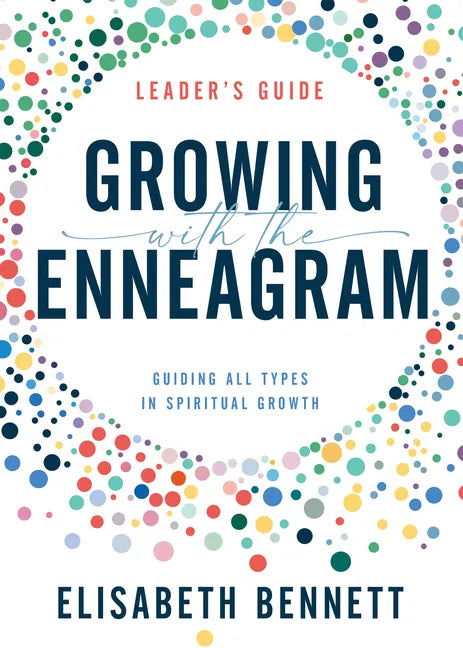 Growing with the Enneagram: Guiding All Types in Spiritual Growth - Paperback
