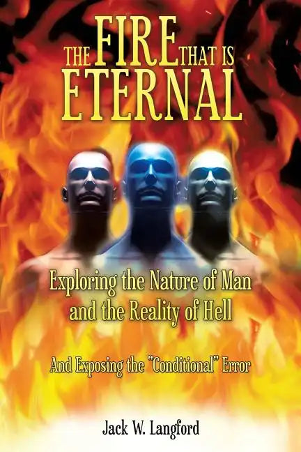 The Fire That Is Eternal - Paperback