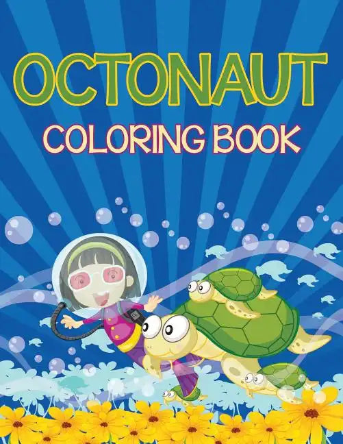 Octonauts Coloring Book (Sea Creatures Edition) - Paperback