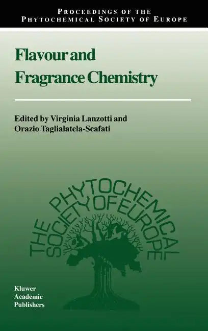 Flavour and Fragrance Chemistry - Hardcover