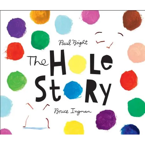 The Hole Story - Hardcover