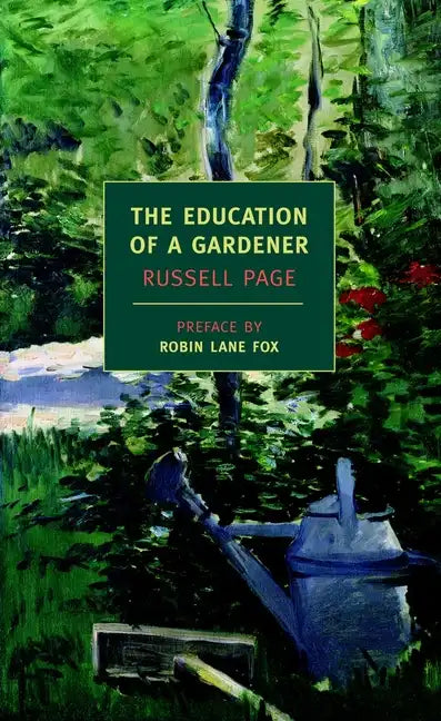 The Education of a Gardener - Paperback