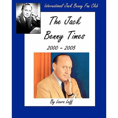 The Jack Benny Times 2000-2005 - Paperback