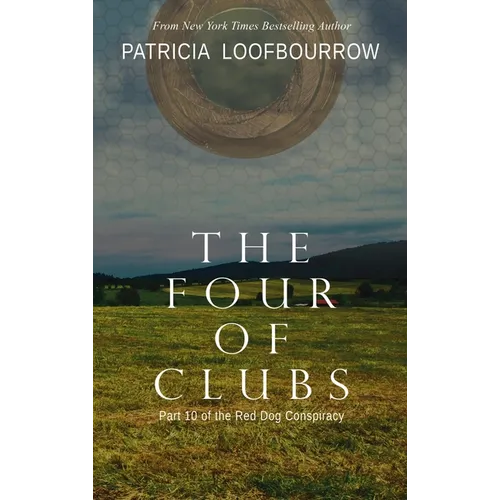 The Four of Clubs: Part 10 of the Red Dog Conspiracy - Hardcover