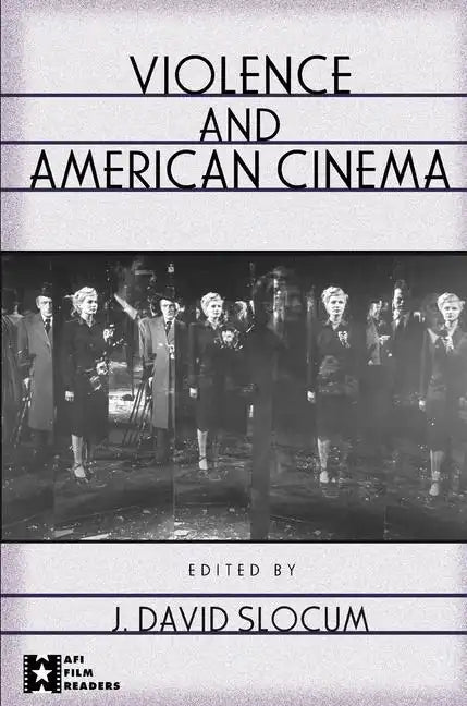 Violence and American Cinema - Paperback