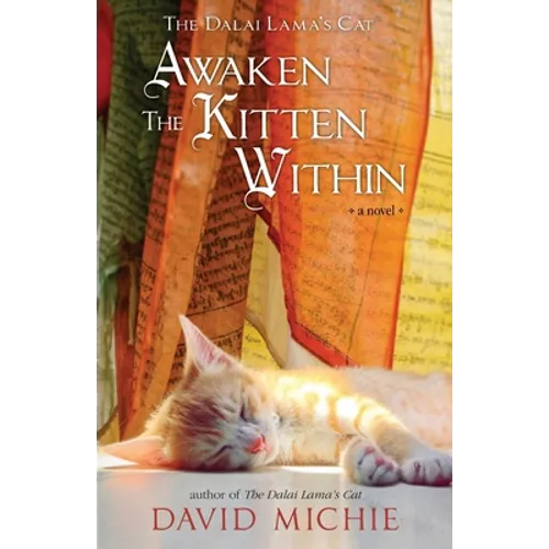 The Dalai Lama's Cat Awaken the Kitten Within - Paperback