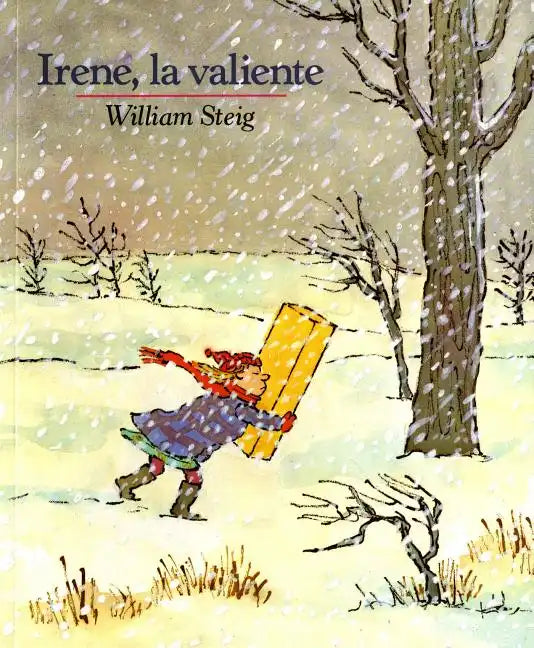 Irene, La Valiente: Spanish Paperback Edition of Brave Irene - Paperback