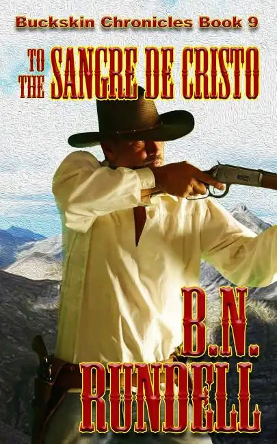 To The Sangre De Cristo - Paperback