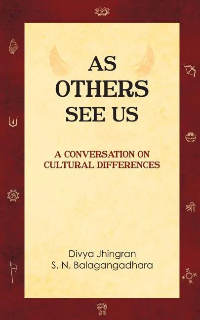 As Others See Us: A Conversation on Cultural Differences - Paperback