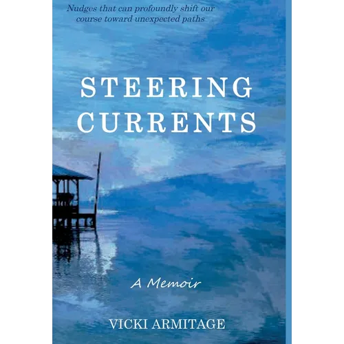 Steering Currents: A Memoir - Hardcover