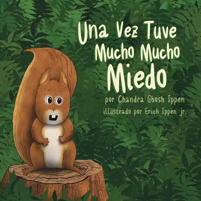 Una Vez Tuve Mucho Mucho Miedo - Paperback