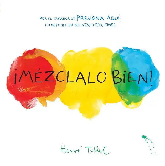 ¡Mézclalo Bien! (Mix It Up! Spanish Edition): (Bilingual Children's Book, Spanish Books for Kids) - Hardcover