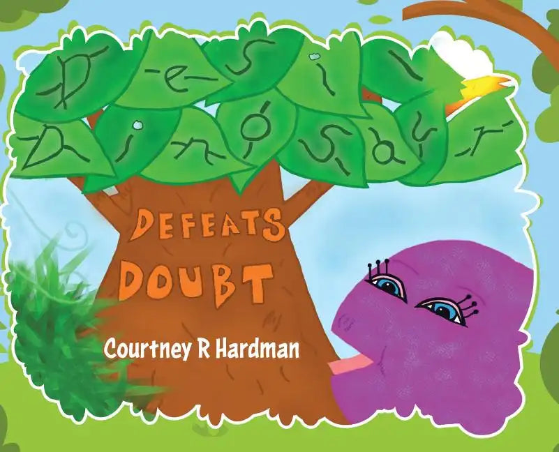 Desi Dinosaur Defeats Doubt - Hardcover