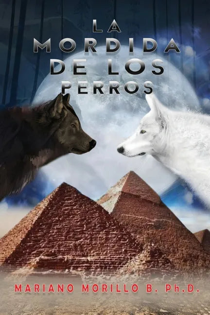 La Mordida De Los Perros - Paperback