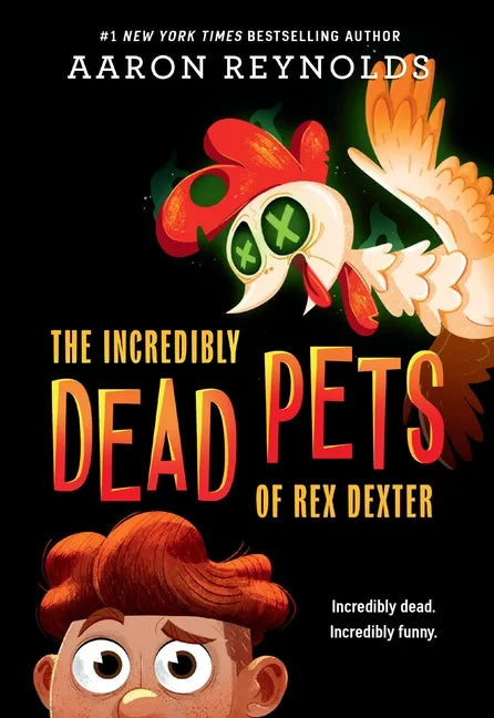 The Incredibly Dead Pets of Rex Dexter - Paperback