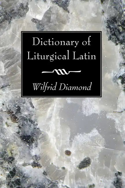 Dictionary of Liturgical Latin - Paperback