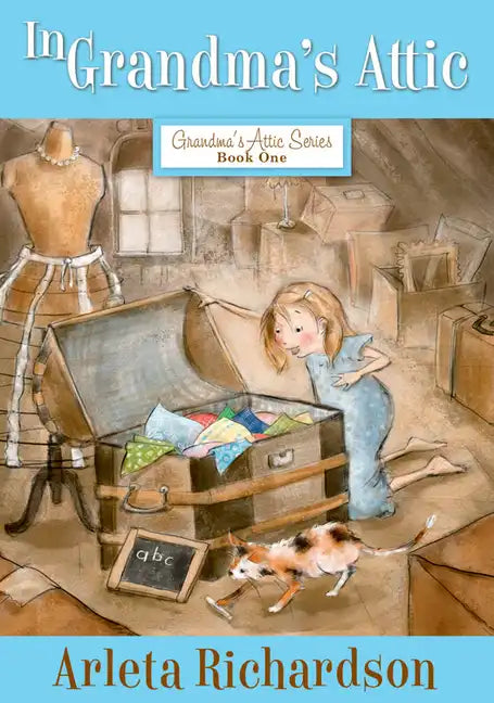 In Grandma's Attic: Volume 1 - Paperback