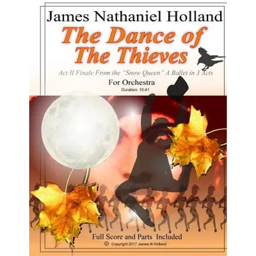 The Dance of the Thieves: Act II Finale from 