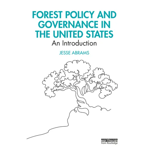 Forest Policy and Governance in the United States: An Introduction - Paperback