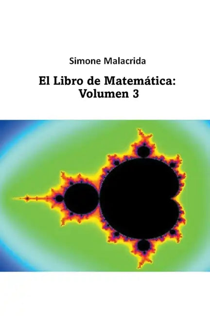 El Libro de Matemática: Volumen 3 - Paperback