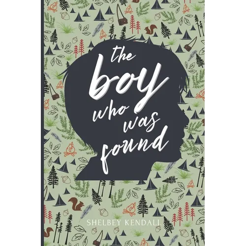 The Boy Who Was Found: The Sequel to The Girl Who Knew There Was More - Paperback