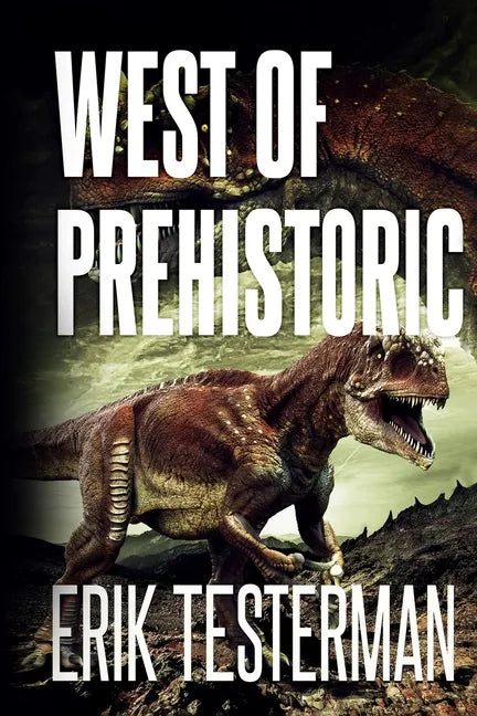West Of Prehistoric - Paperback