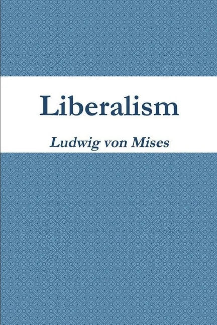 Liberalism - Paperback