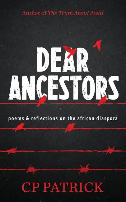 Dear Ancestors: poems & reflections on the african diaspora - Paperback