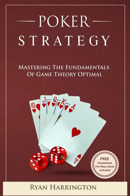 Poker Strategy: Mastering the Fundamentals of Game Theory Optimal - Paperback