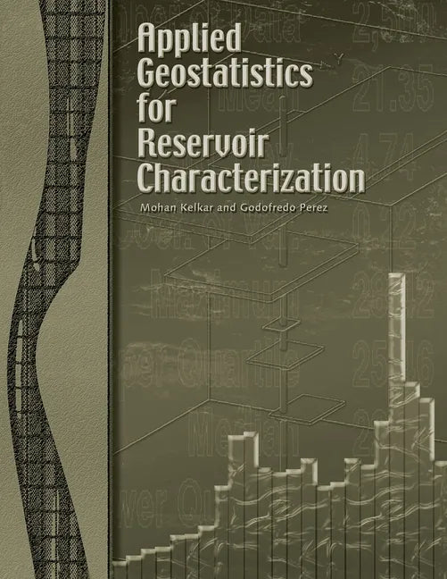 Applied Geostatistics for Reservoir Characterization - Paperback