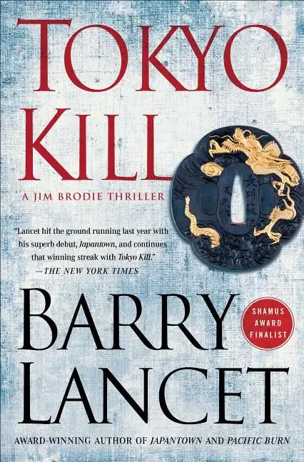 Tokyo Kill: A Jim Brodie Thriller - Paperback