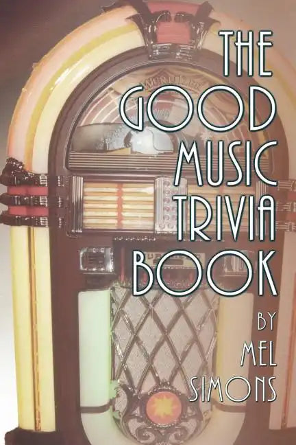 The Good Music Trivia Book - Paperback