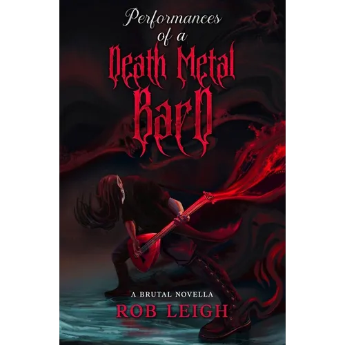 Performances of a Death Metal Bard - Paperback