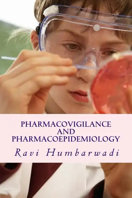 Pharmacovigilance and Pharmacoepidemiology - Paperback