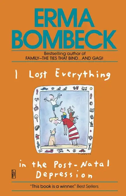 I Lost Everything in the Post-Natal Depression - Paperback