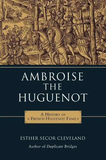 Ambroise the Huguenot - Paperback