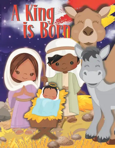 Christmas Nativity Coloring and Activity Book for Kids: A king is Born for African American Kids - Paperback