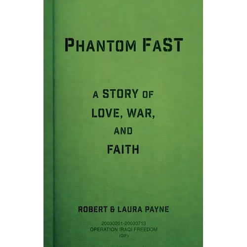 Phantom FaST: A Story of Love, War, and Faith - Paperback